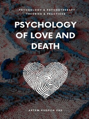 cover image of Psychology of Love and Death